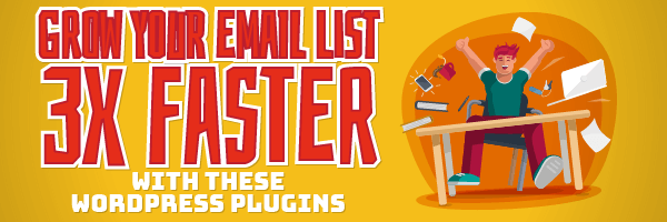 Powerful-WordPress-Plugins-To-Accelerate-Your-Email-List-Growth | Link Building Service by #1 UK SEO Link Building Agency | Link Building Service by #1 UK SEO Link Building Agency