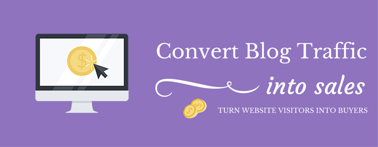 Ways-To-Convert-Blog-Traffic-Into-Sales | Link Building Service by #1 UK SEO Link Building Agency | Link Building Service by #1 UK SEO Link Building Agency